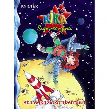 Kika Supersorgina eta espazioko abentura