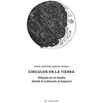 CÍRCULOS EN LA TIERRA: Dibujos en el medio desde el subsuelo al espacio