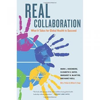 Real Collaboration: What It Takes for Global Health to Succeed: 20
