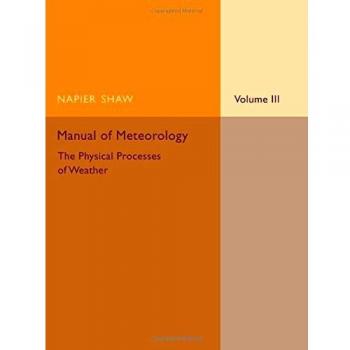 Manual de Meteorología: Procesos Físicos del Tiempo - Volumen 3