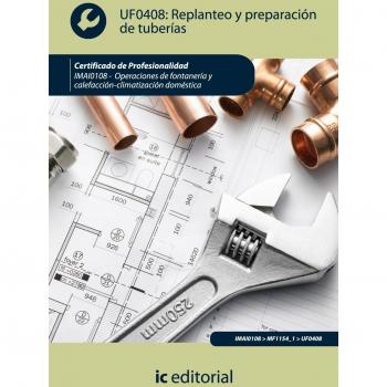Replanteo y preparación de tuberías. imai0108 - operaciones de fontanería y calefacción-climatización doméstica