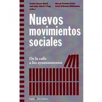 Nuevos movimientos sociales: De la calle a los ayuntamientos