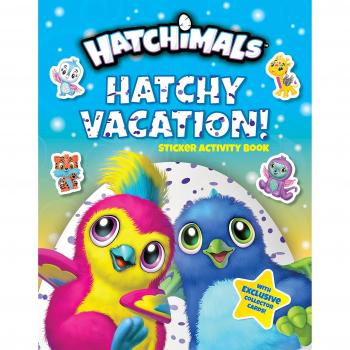 Hatchy Vacation!