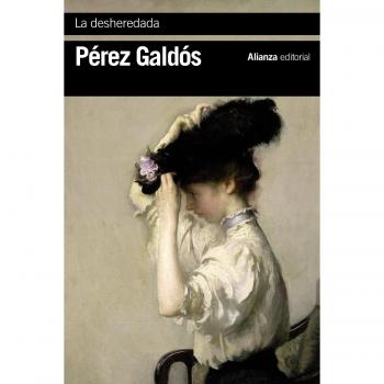 La desheredada - Benito Pérez Galdós