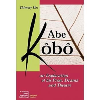 Exploración de la Prosa, Drama y Teatro de Abe Kôbô - Edición en Rústica