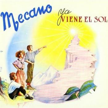 Ya Viene El Sol - Mecano