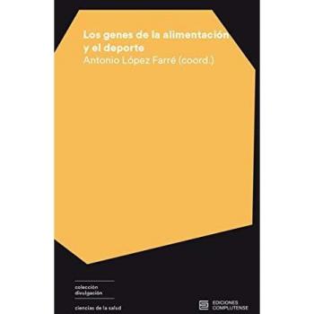 Los genes de la alimentación y el deporte: 6
