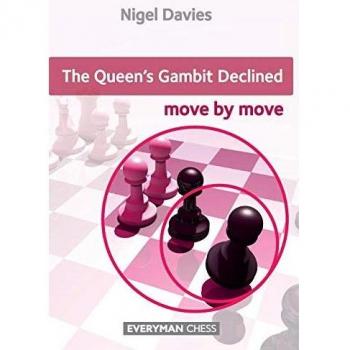 Queen's Gambit Declined: Move by Move: Move by Move, The