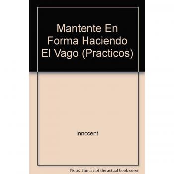 Mantente en forma haciendo el