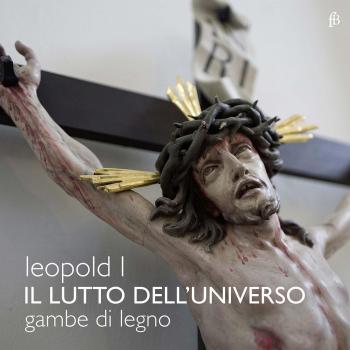 Kaiser Leopoldo I: Il Lutto Dell' Universo / Allegrezza