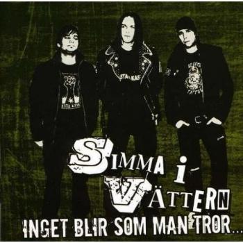 Inget Blir Som Man Tror...