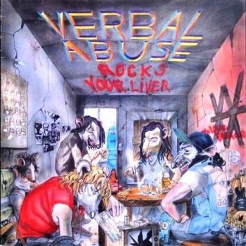 Verbal Abuse Rocks Your Liver [Vinilo]