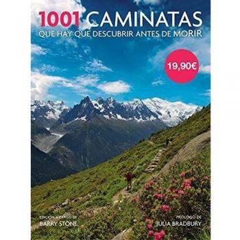 1001 caminatas que hay que descubrir antes de morir - Barry Stone