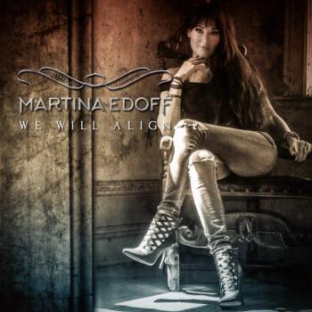 Martina Edoff - We Will Align (Music Album)