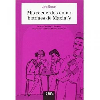 Mis Recuerdos Como Botones De Maxim's