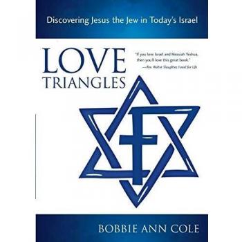 Triángulos de Amor: Descubriendo a Jesús el Judío en la Israel Actual - Edición en Rústica