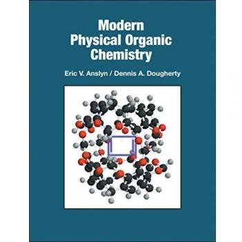 Modern Physical Organic Chemistry