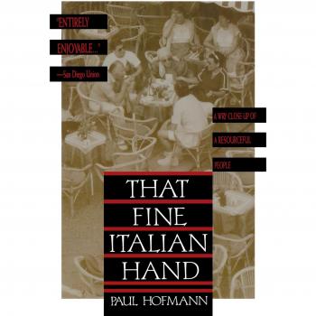 That Fine Italian Hand: A Comprehensive Guide to Italian Cuisine by Paul Hofmann