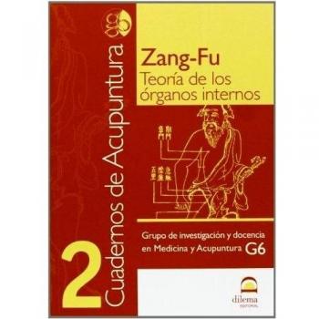 Cuadernos de acupuntura. Tomo 2: Zang-Fu. Teoría de los órganos internos