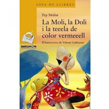 La Moli, la Doli i la teeela de color vermeeell