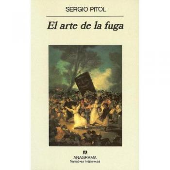 El arte de la fuga - PITOL, SERGIO