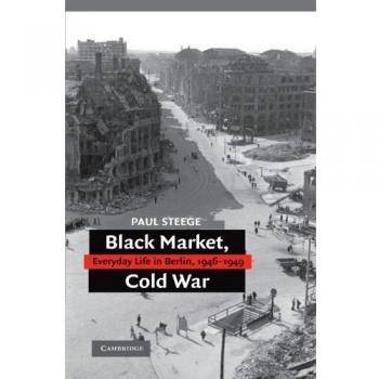 Mercado Negro: Vida Cotidiana en Berlín, 1946-1949 - Edición de Bolsillo