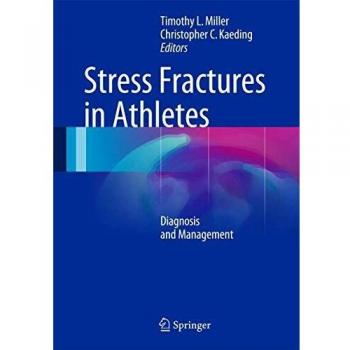 Stress Fractures in Athletes: Diagnosis and Management