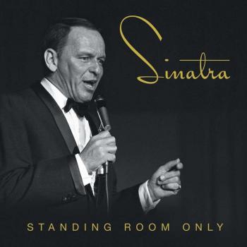 Frank Sinatra Standing Room Only 2018 USA 3-CD set B0028065-02