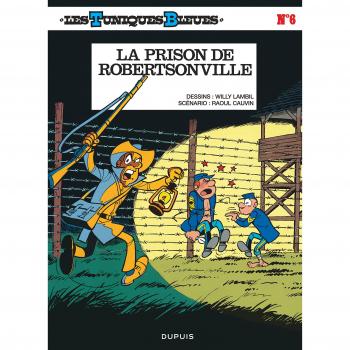 Cómic Les Tuniques Bleues T6: La Prison de Robertsonville