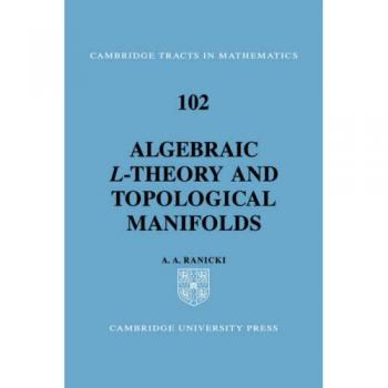 Teoría L Algebraica y Variedades Topológicas, Tratados de Cambridge en Matemáticas, Volumen 102