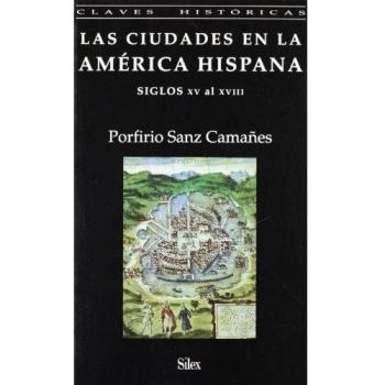Las ciudades en la América Hispana