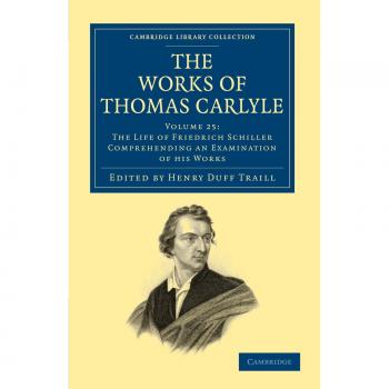 Colección de Obras Completas de Thomas Carlyle - Volumen 25 (Colección de la Biblioteca de Cambridge)