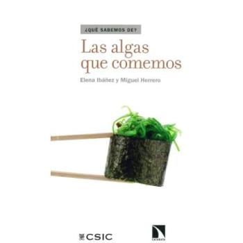Las algas que comemos: 81 - Ibáñez Ezequiel, Elena;Herrero Calleja, Miguel