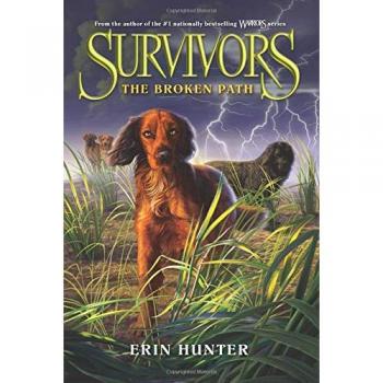 Survivors Book 4: The Broken Path by Erin Hunter