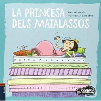 La princesa dels matalassos: 8 - Vivim Del Cuentu