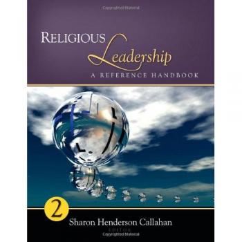 Religious Leadership: A Reference Handbook