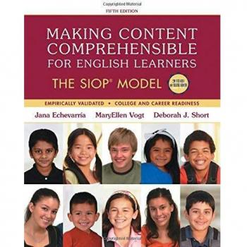 Making Content Comprehensible for English Learners: The SIOP Model