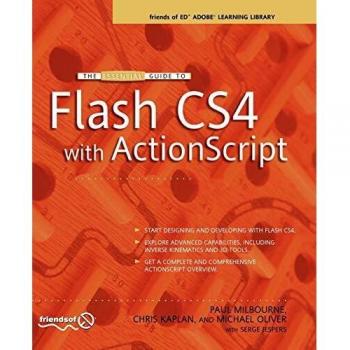 Essential Flash CS4 Guide with ActionScript by Chris Kaplan