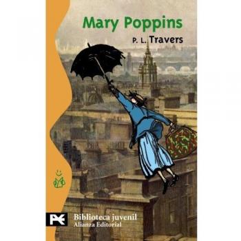 Mary Poppins (El Libro De Bolsillo - Bibliotecas Temáticas - Biblioteca Juvenil