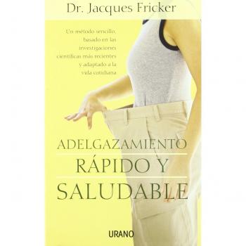 Adelgazamiento rápido y saludable