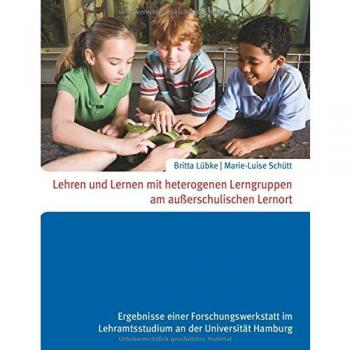 Enseñanza y Aprendizaje con Grupos de Aprendizaje Heterogéneos en Contextos No Escolares: Resultados de un Taller de Investigación en la Formación Docente (Tapa blanda)