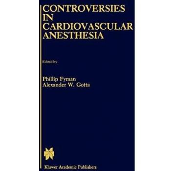 Controversies in Cardiovascular Anesthesia