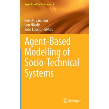 Springer Socio-Technical Systems Agent-Based Modelling Toolkit