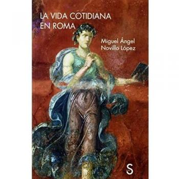 La vida cotidiana en Roma