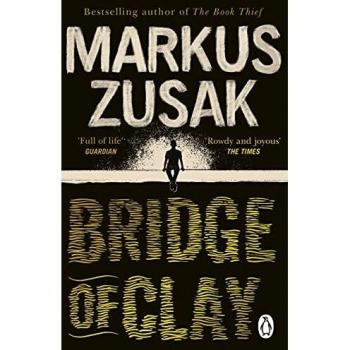 Puente de Arcilla - Novela de Markus Zusak, autor bestseller de La ladrona de libros