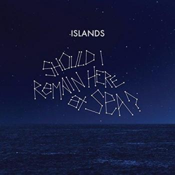 Should I Remain Here, At Sea? - Vinyl Record