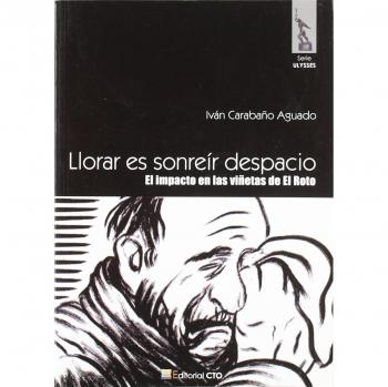 Llorar es sonreir - el impacto de las viñetas del roto