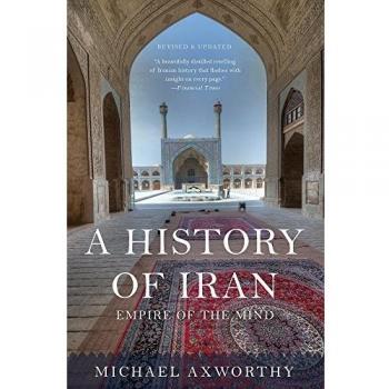 A History of Iran: Empire of the Mind