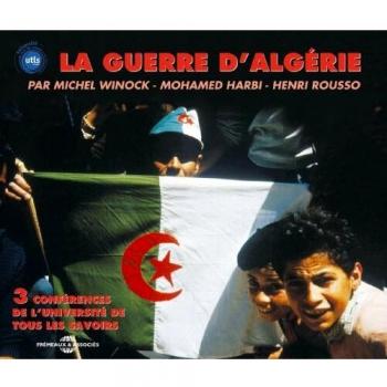 Algerian War: Insights by Henri Rousso, Michel Winock & Mohamed Harbi