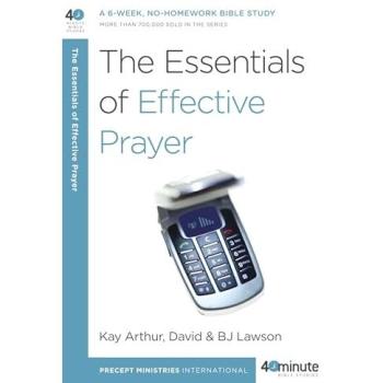 The Essentials of Effective Prayer